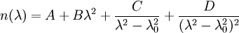  n(\lambda) = A + B\lambda^2 + \frac{C}{\lambda^2-\lambda_0^2} + \frac{D}{(\lambda^2-\lambda_0^2)^2} 