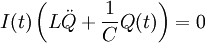 I(t)\left(L \ddot Q + \frac{1}{C}Q(t)\right) = 0