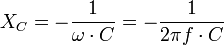 X_C= - \frac{1}{\omega \cdot C}= - \frac{1}{2\pi f\cdot C}