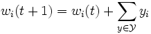 w_i(t+1) = w_i(t) + \sum_{y \in \mathcal{Y}} y_i