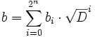 \quad b = \sum_{i=0}^{2^n} b_i\cdot \sqrt D^i