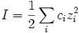  I = \frac{1}{2} \sum_i c_i z_i^2 