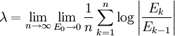 \lambda=\lim_{n \to \infty} \lim_{E_0 \to 0}\frac 1n\sum_{k=1}^n \log \left|\frac{E_k}{E_{k-1}}\right|