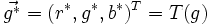 \vec{g^*}=(r^*,g^*,b^*)^T=T(g)