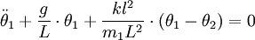 \ddot\theta_1 + \frac{g}L\cdot\theta_1 + \frac{k l^2}{m_1 L^2}\cdot (\theta_1-\theta_2)=0