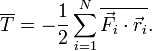 \overline T = -\frac 12 \sum_{i=1}^N \overline{\vec F_i \cdot \vec r_i}.