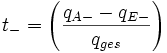 t_-=\left( \frac{q_{A-}-q_{E-}}{q_{ges}} \right)