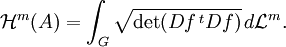 \mathcal H^m(A)=\int_G\sqrt{\det(Df\,^tDf)}\,d\mathcal L^m.