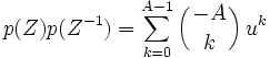 p(Z)p(Z^{-1})=\sum_{k=0}^{A-1}\left({{-A}\atop{k}}\right)u^k