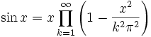  \sin x = x \prod_{k=1}^\infty  \left( 1 -  \frac{x^2}{k^2\pi^2} \right) 
