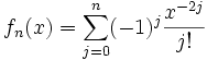 f_n(x) = \sum_{j=0}^n (-1)^j\frac{x^{-2j}}{j!}