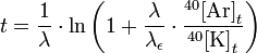 t = \frac{1}{\lambda} \cdot \ln\left(1 + \frac{\lambda}{\lambda_\epsilon} \cdot \frac{{}^{40}\mathrm{[Ar]}_t}{{}^{40}\mathrm{[K]}_t}\right)