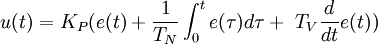 u(t)=K_P(e(t)+\frac 1{T_N}\int_0^t{e(\tau)}d\tau+\ T_V \frac d{dt}e(t))