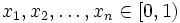 x_1, x_2, \dots, x_n \in [0,1)