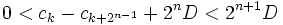  0 &amp;lt; c_k - c_{k+2^{n-1}} + 2^n D &amp;lt; 2^{n+1} D