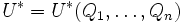 U^* = U^*(Q_1, \dots , Q_n)