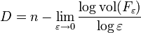 D= n- \lim_{\varepsilon \to 0}
         \frac{ \log \operatorname{vol}(F_\varepsilon)}{\log \varepsilon }