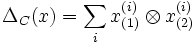 \Delta_C(x)=\sum_i x_{(1)}^{(i)} \otimes x_{(2)}^{(i)}