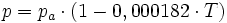 p = p_a \cdot (1 - 0,000182 \cdot T)