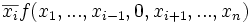 \overline {x_i}f(x_1,...,x_{i-1},0,x_{i+1},...,x_n)