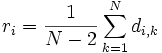 r_i=\frac{1}{N-2}\sum_{k=1}^Nd_{i,k}
