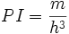 PI=\frac{m}{h^3}
