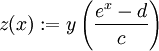 z(x) := y\left(\frac{e^x-d}{c}\right)
