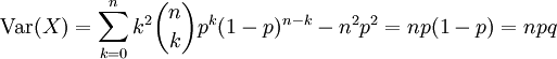 \operatorname{Var}(X) =\sum_{k=0}^n k^2\binom nk p^k (1-p)^{n-k}-n^2p^2 = np(1-p)=npq