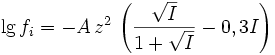 \lg f_i = - A\, z^2\, \left( \frac{\sqrt{I}}{1 + \sqrt{I}} - 0,3 I \right)