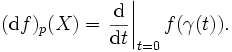 (\mathrm df)_p(X)=\left.\frac{\mathrm d}{\mathrm dt}\right|_{t=0}f(\gamma(t)).