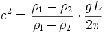 c^2=\frac{\rho_\mathrm 1-\rho_2}{\rho_\mathrm l+\rho_2} \cdot \frac{gL}{2\pi}