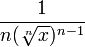 \frac{1}{n (\sqrt[n]{x})^{n-1}}\;