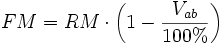 FM=RM\cdot\left(1-\frac{V_{ab}}{100\%}\right)