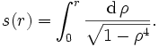s(r) = \int_0^r \frac{\mathrm{d}\,\rho}{\sqrt{1-\rho^4}}.