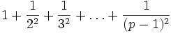 1+\frac1{2^2}+\frac1{3^2}+\dots+\frac1{(p-1)^2}
