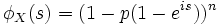 \phi_{X}(s) = (1-p(1-e^{is}))^{n} \,