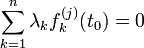 \sum_{k=1}^n\lambda_kf_k^{(j)}(t_0) = 0