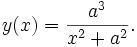  y(x) = \frac{a^3}{x^2 + a^2}. 