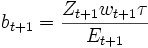 b_{t+1}=\frac{Z_{t+1}w_{t+1}\tau}{E_{t+1}}