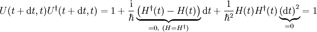 U(t+\mathrm{d}t,t)U^{\dagger}(t+\mathrm{d}t,t)=1+\frac{\mathrm{i}}{\hbar}\underbrace{\left(H^{\dagger}(t)-H(t)\right)}_{=0,\ (H=H^{\dagger})}\mathrm{d}t+\frac{1}{\hbar^{2}}H(t)H^{\dagger}(t)\underbrace{\left(\mathrm{d}t\right)^{2}}_{=0}=1