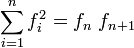\sum_{i=1}^{n} f_i^2 = f_n \; f_{n+1}