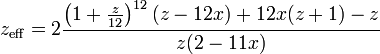 z_{\mathrm{eff}} = 2 \frac{\left(1 + \frac{z}{12}\right)^{12}(z - 12 x) + 12 x (z + 1) - z}{z (2 - 11 x)}