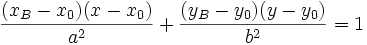 \frac{(x_B - x_0) (x - x_0)}{a^2} + \frac{(y_B - y_0) (y - y_0)}{b^2} = 1