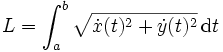 L = \int_a^b\sqrt{\dot x(t)^2+\dot y(t)^2}\,\mathrm dt